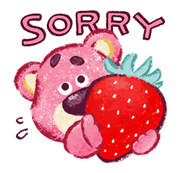 Lotso Holding a Strawberry with Sorry Text