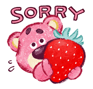Lotso Holding a Strawberry with Sorry Text
